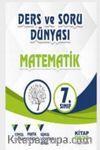 7.Sınıf Matematik Ders ve Soru Dünyası