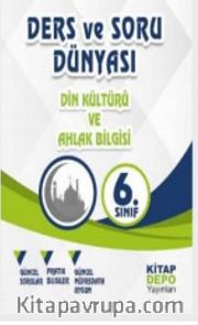 6.Sınıf Din Kültürü ve Ahlak Bilgisi Ders ve Soru Dünyası