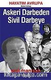 Askeri Darbeden Sivil Darbeye / Hayatım Avrupa / 2. Kitap