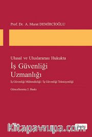İş Güvenliği Uzmanlığı / Ulusal ve Uluslararası Hukukta