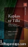 Kaplan ve Tilki Ahlak ve Siyaset Üzerine Düşünceler