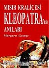 Mısır Kraliçesi Kleopatra'nın Anıları