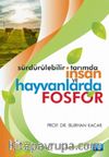  Sürdürülebilir Tarımda İnsan ve Hayvanlarda Fosfor