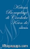 Ketina Boreqelaye Di Çirokeke Kevn De 