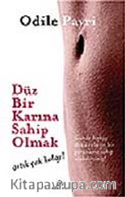 Düz Bir Karına Sahip Olmak Artık Çok Kolay