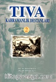 Tıva Kahramanlık Destanları 2