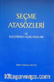 Seçme Atasözleri ve Eleştirmeli Açıklamaları