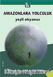 Amazonlara Yolculuk