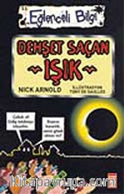 Dehşet Saçan Işık