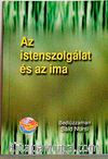 Az İstenszolgalat Es Az İma (İbadet ve Namaz) (Macarca)