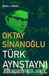 Türk Aynştaynı Oktay Sinanoğlu