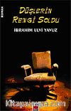 Düşlerin Rengi Soldu