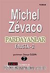 Pardayanlar Baba ve Oğul 7 / Fausta 2