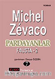 Pardayanlar Baba ve Oğul 7 / Fausta 2