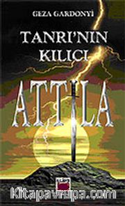 Tanrı'nın Kılıcı Attila