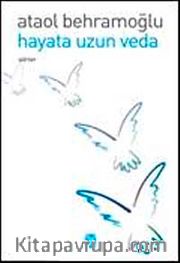 Hayata Uzun Veda