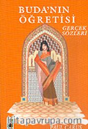 Buda'nın Öğretisi / Gerçek Sözleri