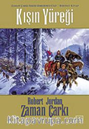 Kışın Yüreği / Zaman Çarkı 9. Cilt (1. Kitap)