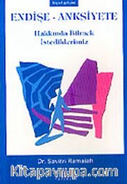 Endişe - Anksiyete Hakkında Bilmek İstediklerimiz (cep boy)