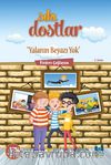 Sıkı Dostlar / Yalanın Beyazı Yok