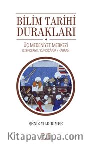 Bilim Tarihi Durakları