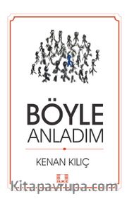 Böyle Anladım