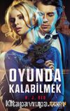 Oyunda Kalabilmek