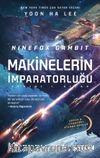Ninefox Gambit / Makinelerin İmparatorluğu Serisi 1. Kitap