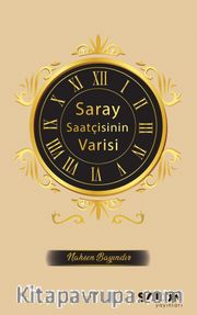 Saray Saatçisinin Varisi