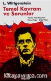 L. Wittgenstein : Temel Kavram ve Sorunlar