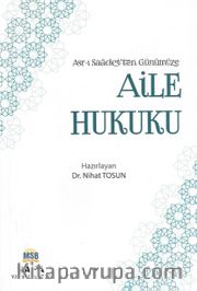 Asrı Saadet’ten Günümüze Aile Hukuku