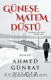 Güneşe Matem Düştü