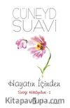 Hayatın İçinden Sevgi Hikayeleri 1