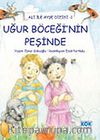 Uğur Böceği'nin Peşinde / Ali İle Ayşe Dizisi 1