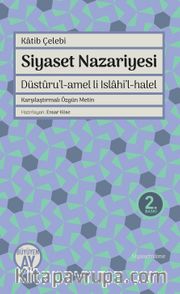 Siyaset Nazariyesi - Düsturu’l-amel li Islahi’l-halel