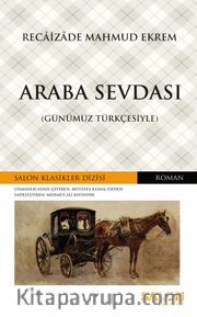 Araba Sevdası (Günümüz Türkçesiyle)