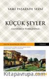Küçük Şeyler (Günümüz Türkçesiyle)