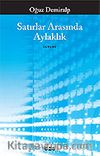 Satırlar Arasında Aylaklık