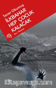 İlkbahar Hep Çocuk Kalacak