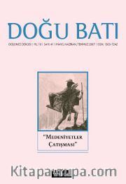 Doğu Batı Sayı: 41 Mayıs, Haziran, Temmuz 2007 (Üç Aylık Düşünce Dergisi)