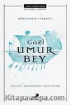 Denizlerin Efendisi Gazi Umur Bey