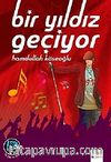Bir Yıldız Geçiyor