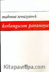 Kırlangıcım Paranoya
