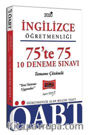 2020 ÖABT İngilizce Öğretmenliği 75’te 75 Tamamı Çözümlü 10 Deneme Sınavı