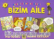 Bizim Aile 1