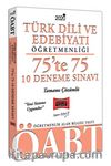 2020 ÖABT Türk Dili ve Edebiyatı Öğretmenliği 75’te 75 Tamamı Çözümlü 10 Deneme Sınavı
