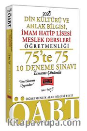 2020 ÖABT Din Kültürü ve Ahlak Bilgisi, İmam Hatip Lisesi Meslek Dersleri Öğretmenliği 75’te 75 Tamamı Çözümlü 10 Deneme Sınavı