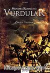 Mustafa Kemalimi Vurdular