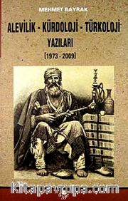 Alevilik Kürdoloji Türkoloji Yazıları 1973-2009
