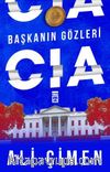 Başkanın Gözleri: CIA